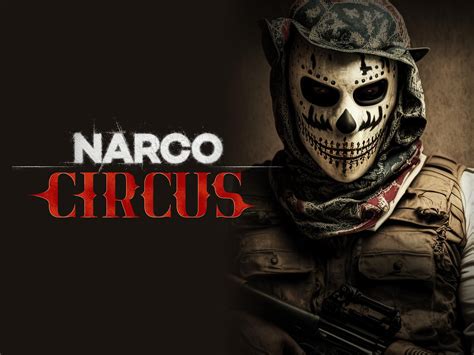 Prime Video: Narco Circus .